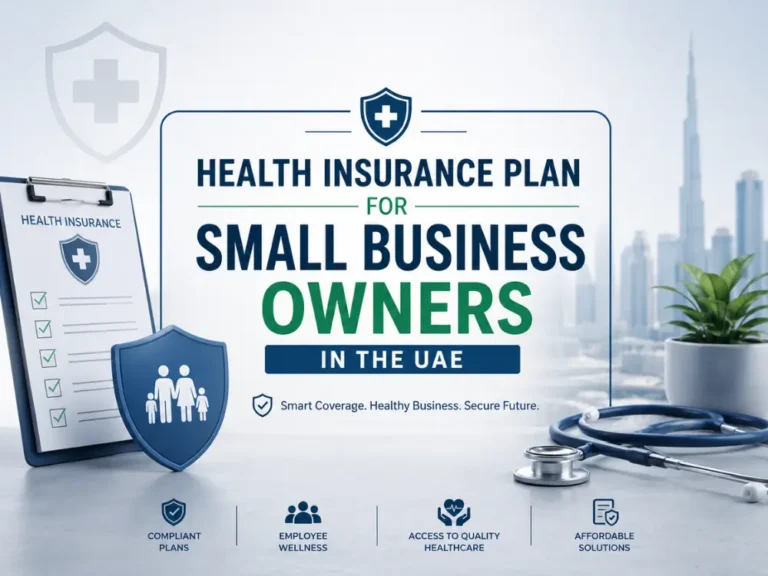 Health Insurance Plan for Small Business Owners in the UAE: Complete Guide