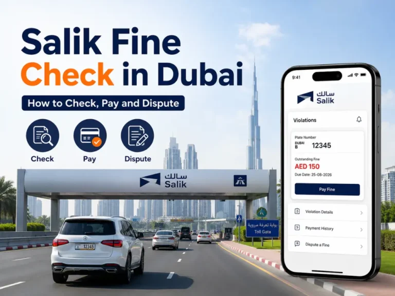 How to Check Salik Fines in Dubai: How to Check, Pay and Dispute