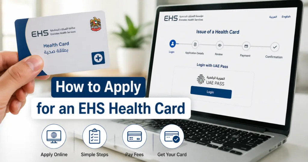 How to Apply for an EHS Health Card?