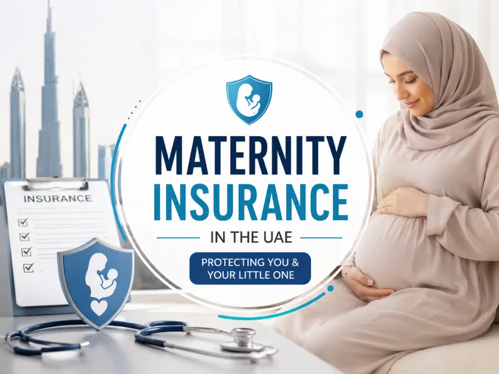 Maternity Insurance in the UAE: What’s Covered and How to Choose a Plan